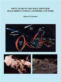 Fifty Years on the Space Frontier
