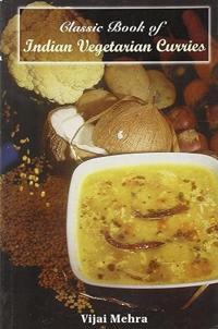 Classic Book of Indian Vegetarian Curries