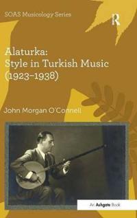 Alaturka: Style in Turkish Music