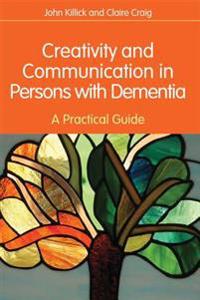 Creativity and Communication in Persons With Dementia