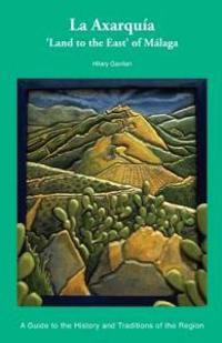 La Axarquia History and Traditions