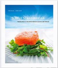 Simply Scandinavian: Travelling in Time with Finnish Cuisine and Nature