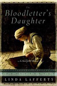 The Bloodletter's Daughter: A Novel of Old Bohemia