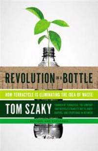 Revolution in a Bottle