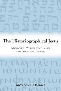 The Historiographical Jesus