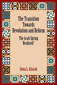 The Transition Towards Revolution and Reform