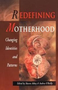 Redefining Motherhood