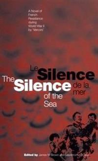 Silence of the Sea / Le Silence De La Mer