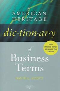 The American Heritage Dictionary of Business Terms