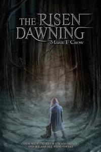The Risen: Dawning