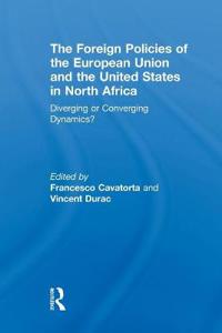 The Foreign Policies of the European Union and the United States in North Africa