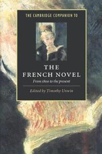 The Cambridge Companion to the French Novel