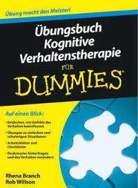 Ubungsbuch Kognitive Verhaltenstherapie Fur Dummies