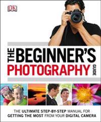 The Beginner's Photography Guide