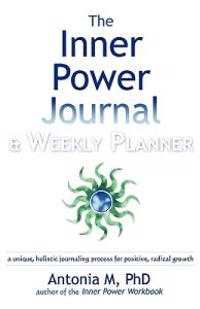 The Inner Power Journal & Weekly Planner