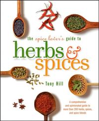 The Spice Lover's Guide to Herbs & Spices