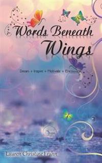Words Beneath Wings