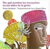 Por Que Zumban Los Mosquitos En Los Oidos de La Gente = Why Mosquitoes Buzz in People's Ears