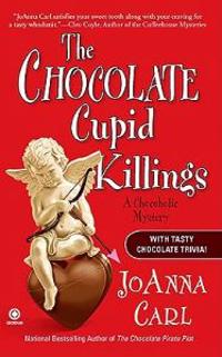 The Chocolate Cupid Killings: A Chocoholic Mystery