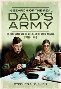In Search of the Real Dad's Army