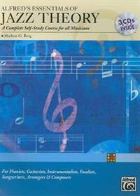Alfred's Essentials of Jazz Theory: A Complete Self-Study Course for All Musicians [With 3 CDs]