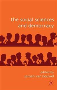 The Social Sciences and Democracy