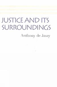 Justice and Its Surroundings