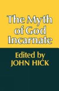 The Myth of God Incarnate