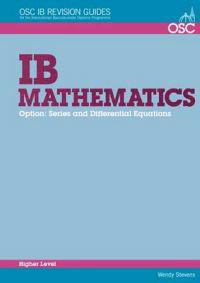 IB Mathematics - Series and Differential Equations Higher Level