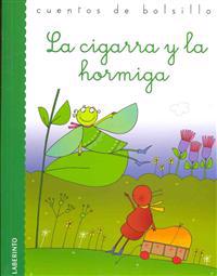 La cigarra y la hormiga / The Grasshopper and the Ant