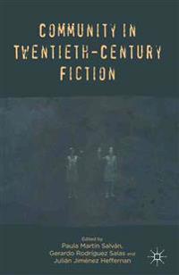 Community in Twentieth-Century Fiction