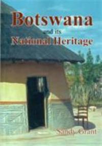 Botswana and it's National Heritage
