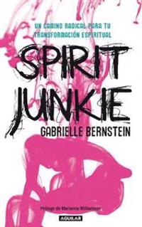 Spirit Junkie (Spirit Junkie)