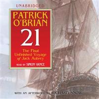 21: The Final Unfinished Voyage of Jack Aubrey