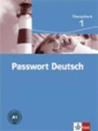 Passwort Deutsch 1. Neuausgabe. Übungsbuch