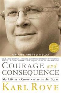 Courage and Consequence