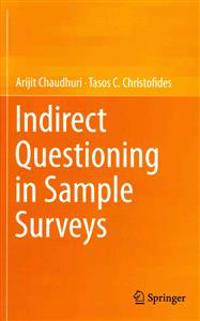 Indirect Questioning in Sample Surveys