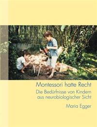 Montessori Hatte Recht