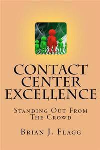 Contact Center Excellence: Getting to World Class