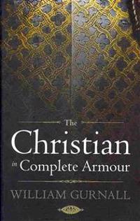 The Christian in Complete Armour