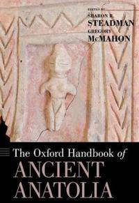 The Oxford Handbook of Ancient Anatolia