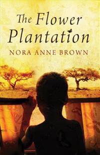 The Flower Plantation