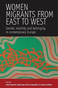 Women Migrants from East to West