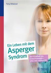 Ein ganzes Leben mit dem Asperger-Syndrom