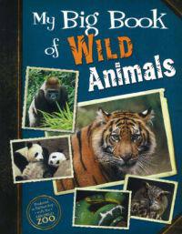 My Big Book of Wild Animals