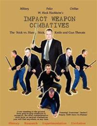 Impact Weapon Combatives