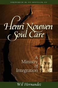 Henri Nouwen and Soul Care