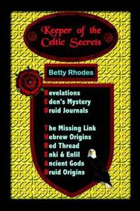 Keeper of the Celtic Secrets