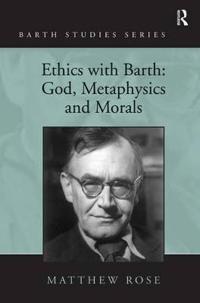 Ethics With Barth