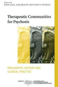 Therapeutic Communities for Psychosis